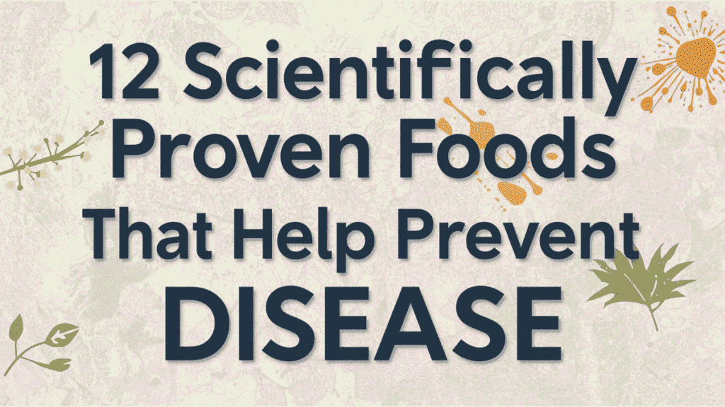 12 Scientifically Proven Foods That Help Prevent Heart Disease Naturally